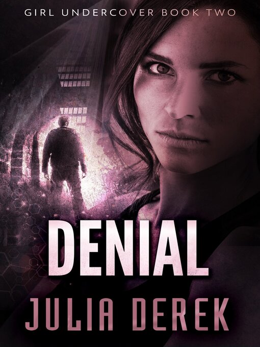 Title details for Denial by Julia Derek - Wait list